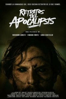 Портреты Апокалипсиса (2024) Retratos del apocalipsis / Portraits of the Apocalypse