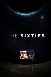 Шестидесятые (2014) The Sixties