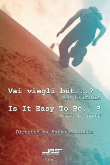 Легко ли быть...? 10 лет спустя (1997) Vai viegli but...?