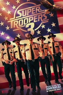 Суперполицейские 3 (2026) Super Troopers 3