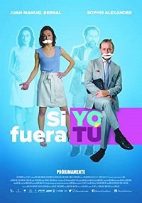 На твоём месте (2018) Si Yo Fuera Tú