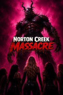 Резня в Нортон-Крик (2026) Norton Creek Massacre