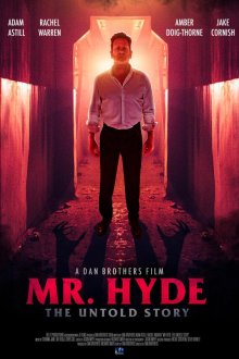 Мистер Хайд: Нерассказанная история (2024) Mr Hyde: The Untold Story