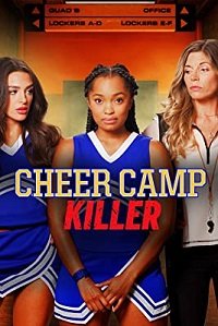 Убийца в лагере чирлидинга (2020) Cheer Camp Killer
