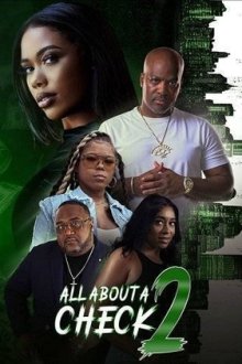 Все из-за денег 2 (2025) All About a Check 2