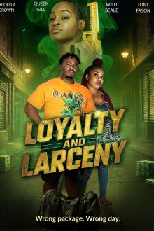 Верность и воровство (2026) Loyalty and Larceny