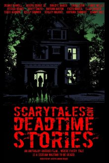 Страшные сказки и истории перед смертью (2024) Scarytales and Deadtime Stories