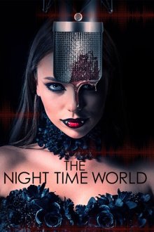 Ночной мир (2025) The Night Time World