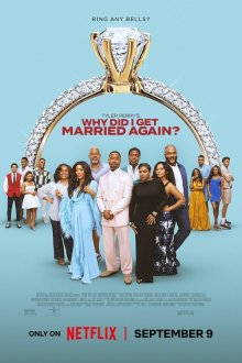 Зачем мы опять женимся? (2026) Why Did I Get Married Again?