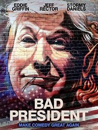 Плохой президент (2021) Bad President