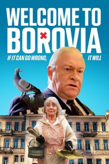 Добро пожаловать в Боровию (2026) Welcome to Borovia