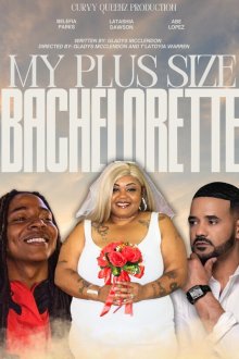 Холостячка плюс-сайз (2025) My Plus Size Bachelorette