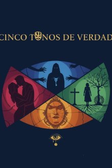 Пять оттенков правды (2025) Cinco Tonos De Verdad