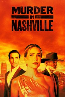 Убийство в Нэшвилле (2025) Murder in Nashville