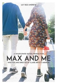 Макс и Я (2020) Max and Me