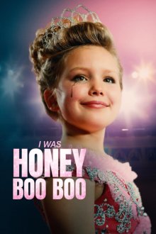Я была Милашкой Бу-Бу (2025) I Was Honey Boo Boo