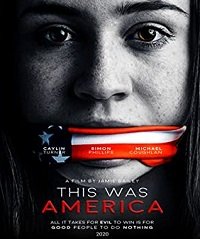 Это была Америка (2020) This Was America