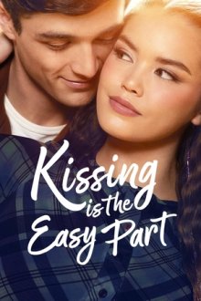 Поцелуи - это самое простое (2026) Kissing Is the Easy Part