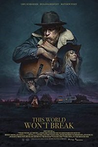 Этот мир не сломить (2019) This World Won't Break