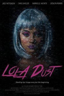 Лола Даст (2024) Lola Dust