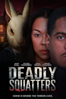 Опасные гости (2026) Deadly Squatters