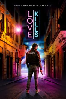Любовь убивает (2023) Love Kills