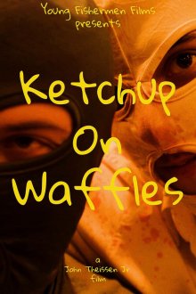 Кетчуп на вафлях (2024) Ketchup on Waffles