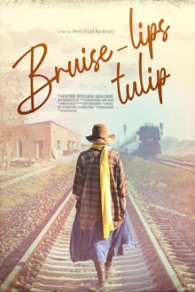 Синий тюльпан (2024) Lale Kabood / Bruise-Lips Tulip