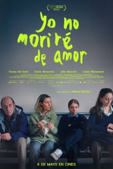 Я не умру от любви (2026) Yo no moriré de amor