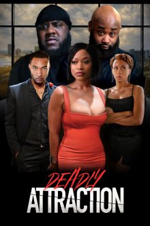 Смертельное влечение (2025) Deadly Attraction