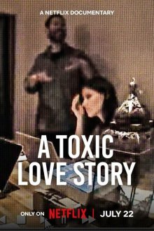 История токсичной любви (2026) A Toxic Love Story