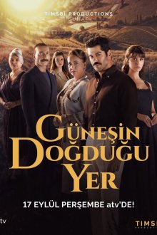 Место, где восходит солнце (2026) Günesin Dogdugu Yer