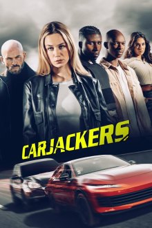 Угонщики машин (2025) Carjackers