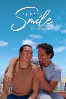 Всегда улыбайся (2025) Always Smile