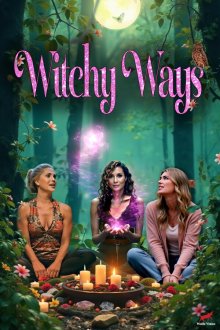 Ведьминские штучки (2024) Witchy Ways