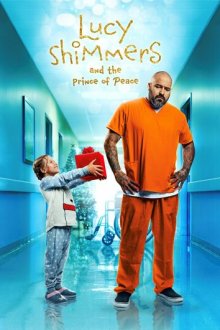 Люси Шиммерс и принц мира (2020) Lucy Shimmers and the Prince of Peace