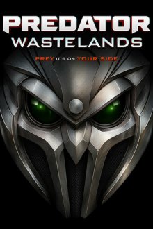 Хищник: Пустоши (2025) Predator: Wastelands