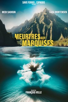 Убийства на Маркизских островах (2025) Meurtres aux Marquises
