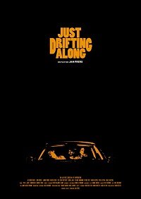 Плывя по течению (2018) Just Drifting Along