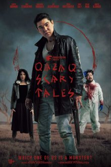 Казахские страшные сказки (2025) Kazakh Scary Tales