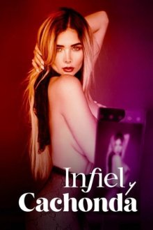 Неверный и похотливая (2026) Infiel y cachonda / Unfaithful and Horny