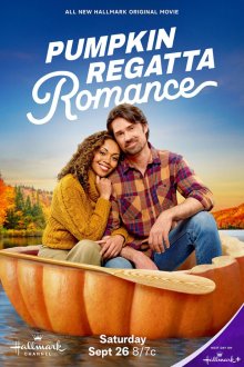 Тыквенный роман (2026) Pumpkin Regatta Romance