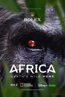 Африка: сердце дикой природы (2026) Africa Earth's Wild Home