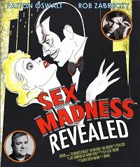 Сексуальное безумие: разоблачение (2018) Sex Madness Revealed