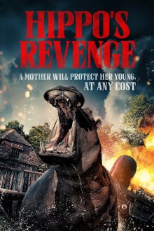 Месть бегемота (2025) Hippo's Revenge