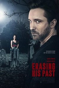 Стирая его темное прошлое (2019) Erasing His Past / Erasing His Dark Past