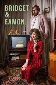 Бриджит и Эймон (2016-2019) Bridget & Eamon