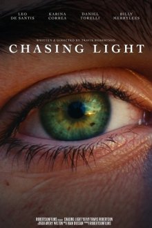 Погоня за светом (2025) Chasing Light