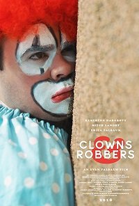 Клоуны и грабители (2018) Clowns & Robbers