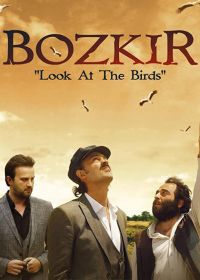Посмотри на птиц (2019) Bozkir Kuslara Bak Kuslara
